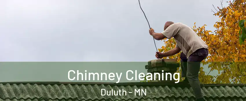 Chimney Cleaning Duluth - MN