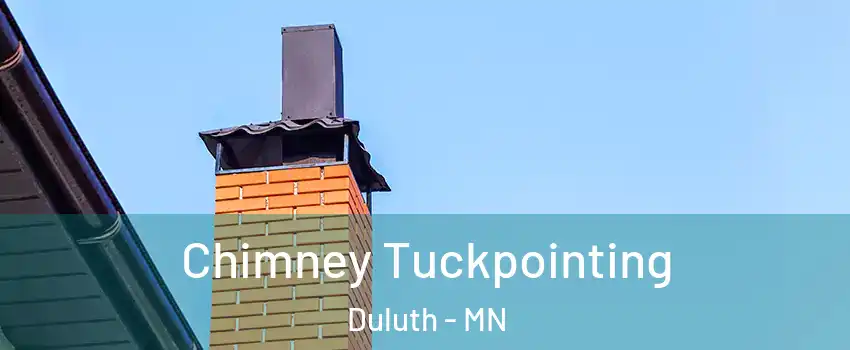  Chimney Tuckpointing Duluth - MN