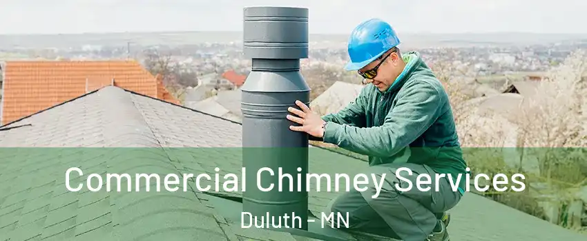 Commercial Chimney Services Duluth - MN